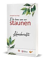 Margitta Paul (Hg.): Da kann man nur staunen - Lebensberichte