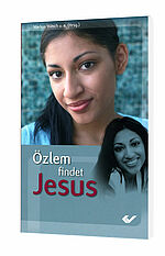 Markus Wäsch (Hg.): Özlem findet Jesus