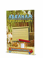 Ralf Kausemann (Hg.): Bibelarbeitsheft - Abraham - Er glaubte Gott