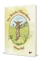 Melanie Roll: Die Brüder Hasenherz