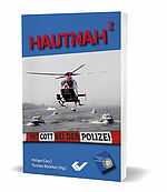 Holger Clas, Torsten Bödeker (Hg.): Hautnah2 - Mit Gott bei der Polizei
