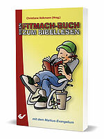 Christiane Volkmann (Hg.): Mein Fitmach-Buch zum Bibellesen