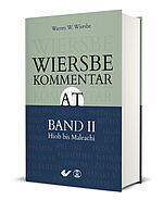 Warren W. Wiersbe: Wiersbe Kommentar zum Alten Testament, Band 2