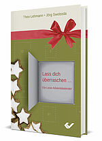 Theo Lehmann/Jörg Swoboda: Lass dich überraschen - Ein Lese-Adventskalender