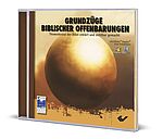 Grundzüge biblischer Offenbarungen - Themenkreise der Bibel erklärt und sichtbar gemacht