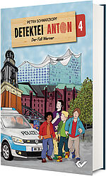 Petra Schwarzkopf: Detektei Anton: Der Fall Werner - Band 4