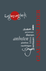 Ergänzungsheft zu Glaubenslieder - NEUE LIEDER DER AUSGABE 2024 (29 neue Lieder)