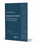 Chuck Gianotti: Qualifiziert - Biblische Standards (nicht nur) für Älteste