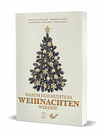 Johannes Pflaum, Norbert Lieth, Nathanael Winkler, René Malgo: Warum nur musste es Weihnachten werden?