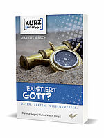 Markus Wäsch: Existiert Gott? - Daten. Fakten. Wissenswertes.