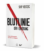 Skip Heitzig: Blutlinie der Erlösung - Gottes Rettungsplan von Eden zur Ewigkeit