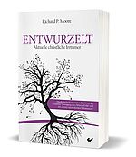 Richard P. Moore: Entwurzelt - Aktuelle christliche Irrtümer