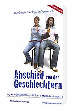 Michael Kotsch (Hg.); Abschied von den Geschlechtern - Die Gender-Ideologie im Vormarsch