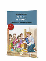 Catherine Mackenzie: Was ist im Paket? - Die Geschichte von Helen Roseveare