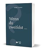 Bobby Conway: Wenn du zweifelst ...