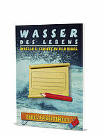 Ralf Kausemann (Hg.): Bibelarbeitsheft - Wasser des Lebens - Wasser & Schiffe in der Bibel