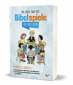 Das große Buch der Bibelspiele - 200 Tolle Ideen
