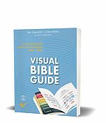 Tim Challies / Josh Byers: Visual Bible Guide - Alles Wichtige rund um die Bibel und Jesus