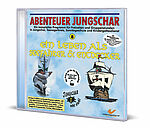 Abenteuer Jungschar - Ein Leben als Seefahrer und Entdecker - Mit Bibelarbeiten zum Thema "Josua - die Siedler von Kanaan"