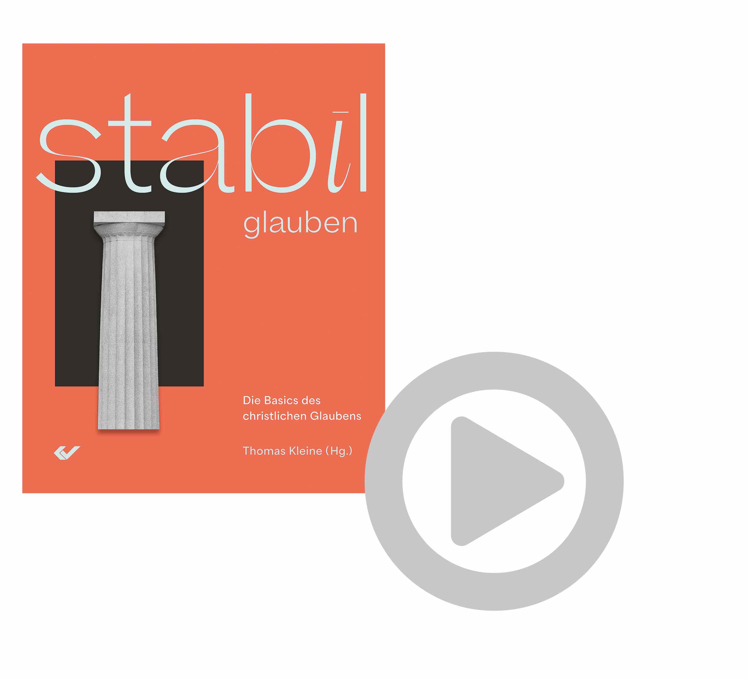 Stabil glauben – Vortrag Grundlagen eines heilsgeschichtlichen Verständnisses der Bibel