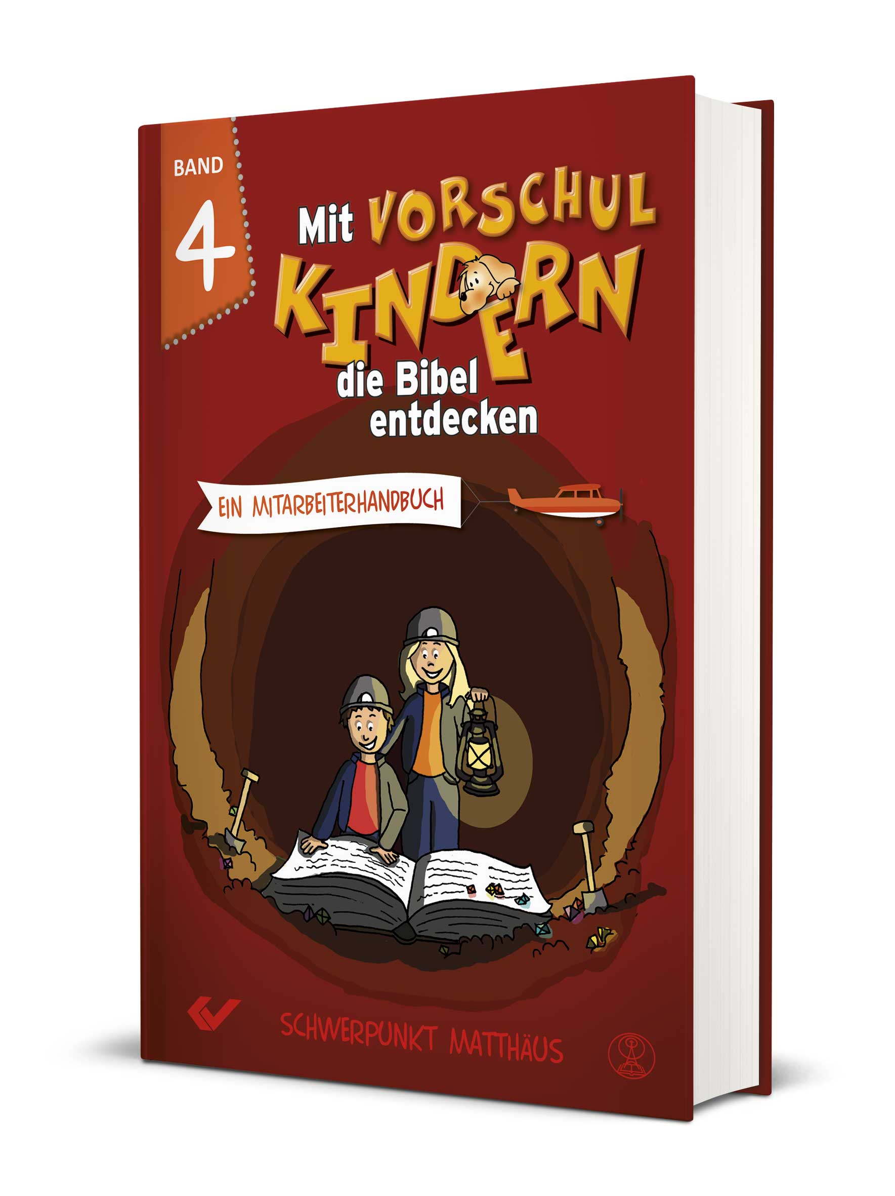 Christiane Volkmann (Hg.): Mit Vorschulkindern die Bibel entdecken, Band 4 - Schwerpunkt Matthäus Christiane Volkmann (Hg.): Mit Vorschulkindern die Bibel entdecken, Band 4 - Schwerpunkt Matthäus